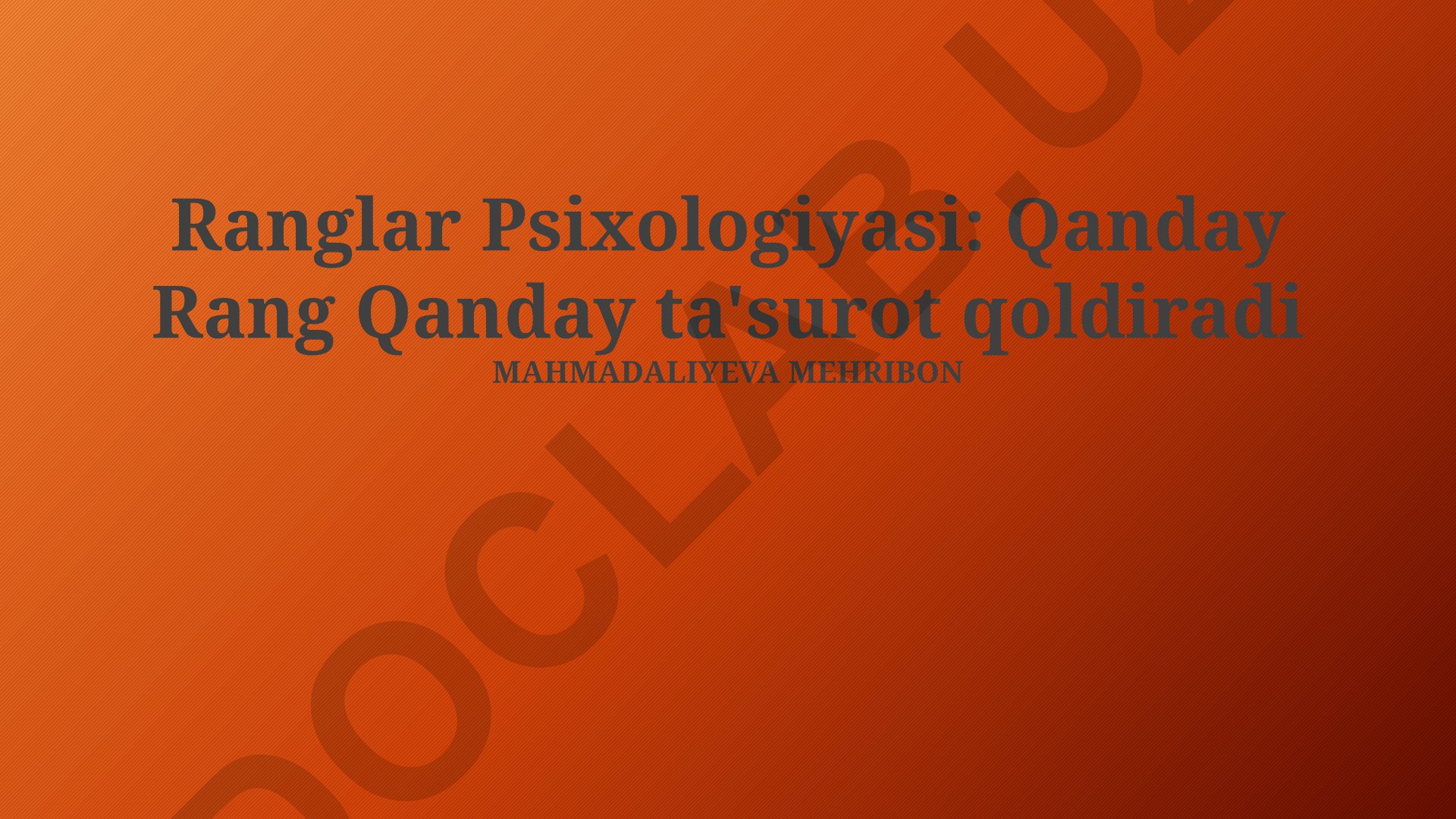 Ranglar psixologiyasi va ularning ta'siri