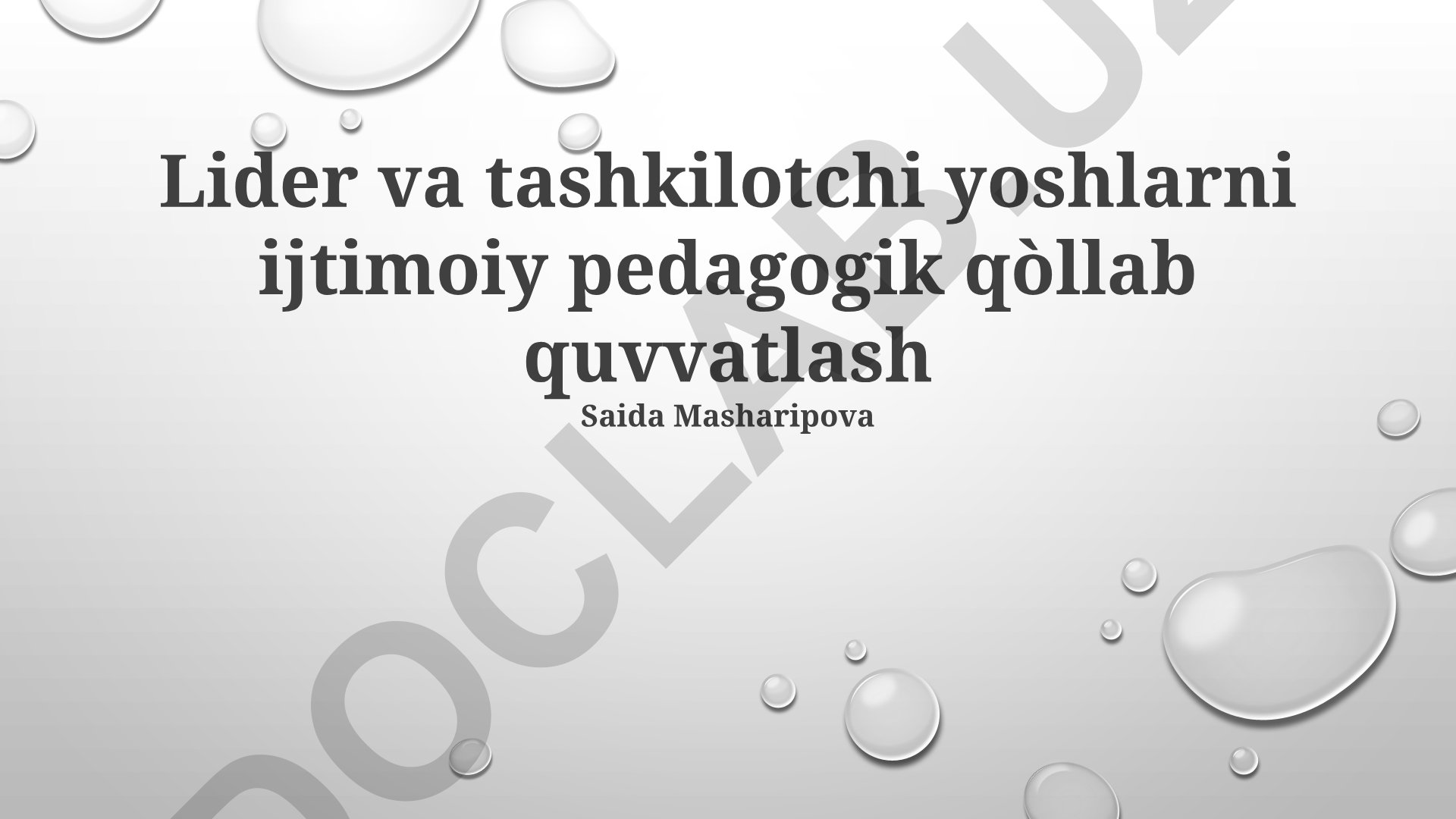 Yosh liderlarni ijtimoiy-pedagogik qo'llab-quvvatlash