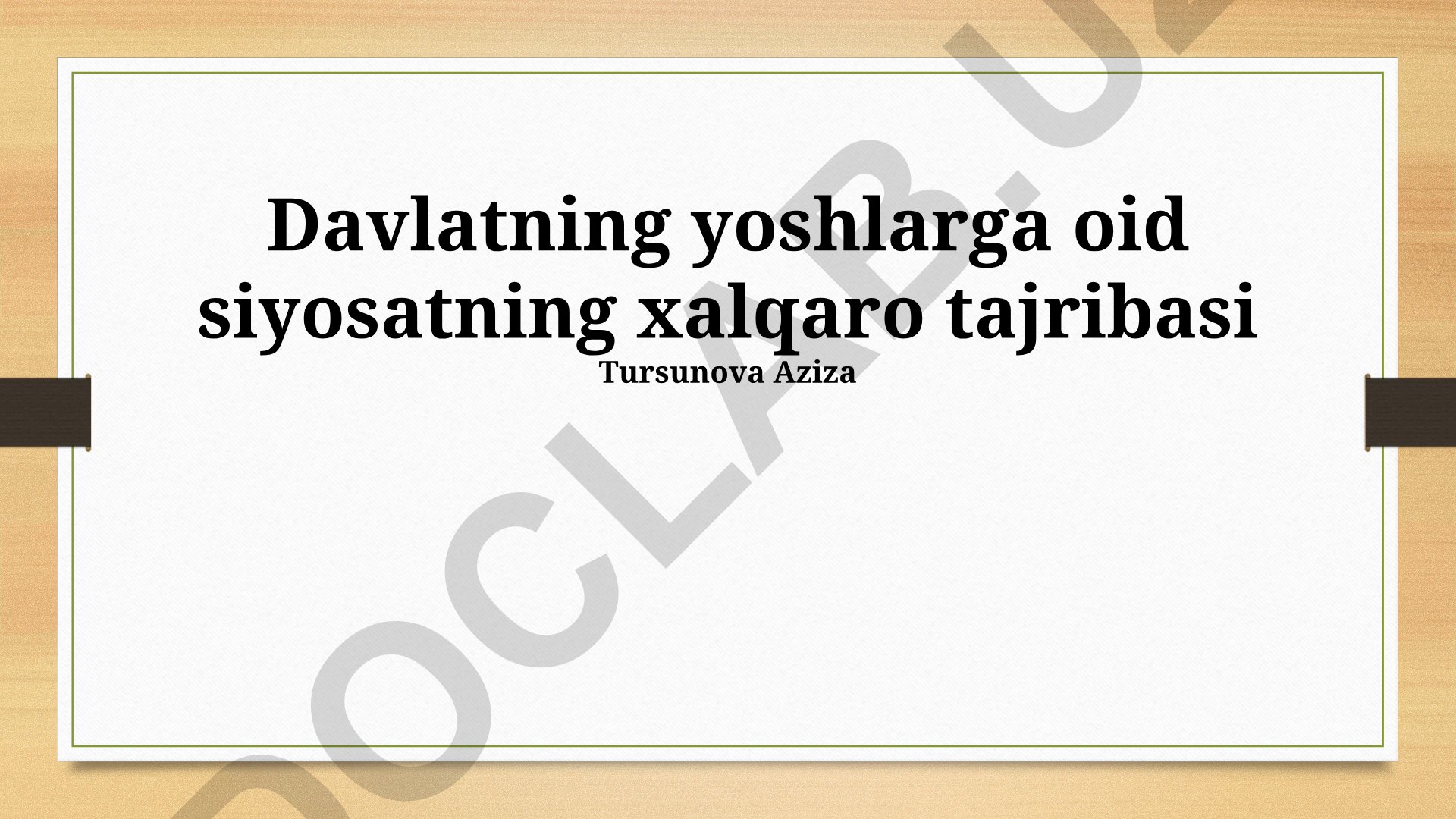 Davlatning yoshlarga oid siyosatning xalqaro tajribasi