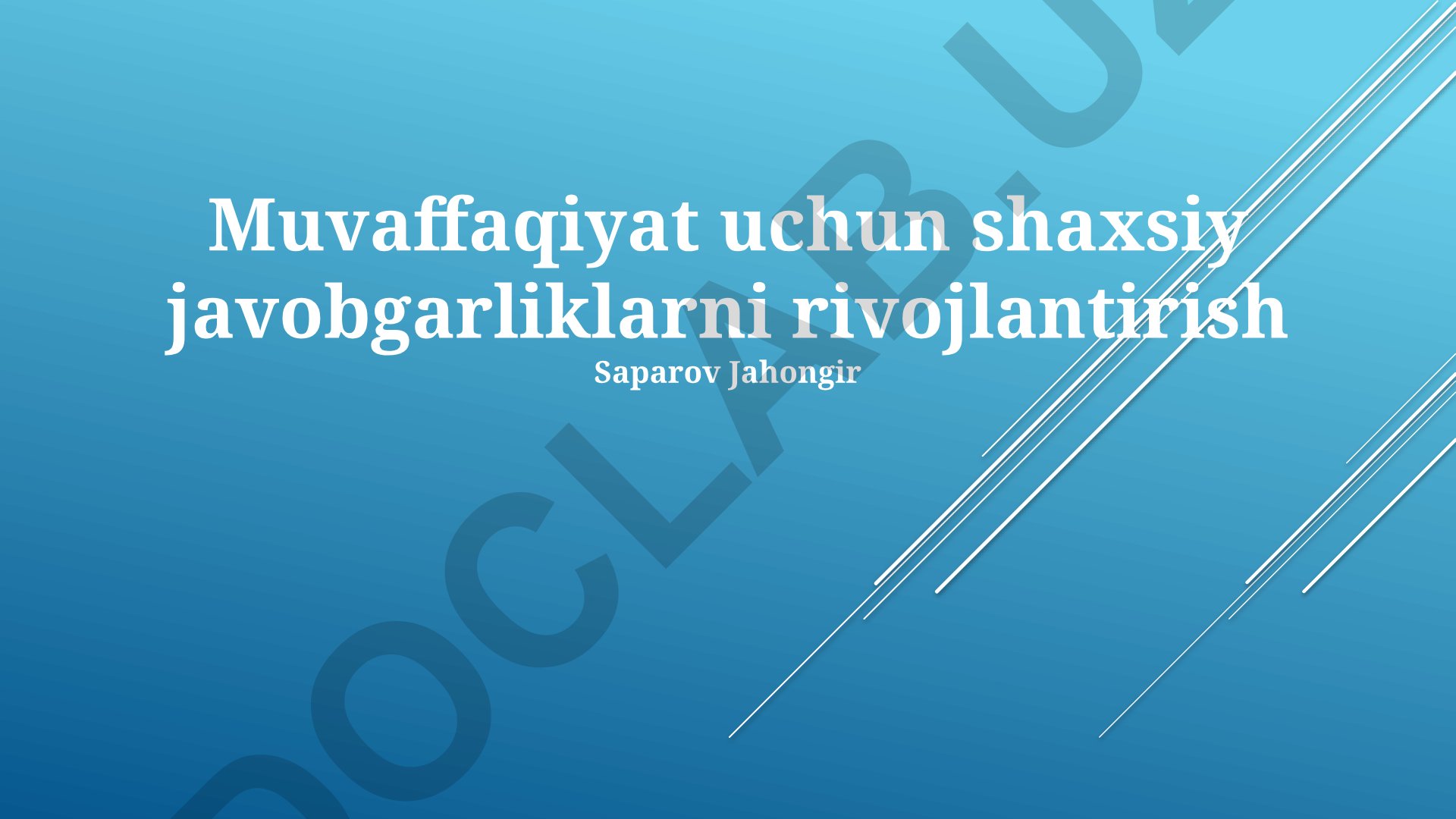 Muvaffaqiyat uchun shaxsiy javobgarliklarni rivojlantirish