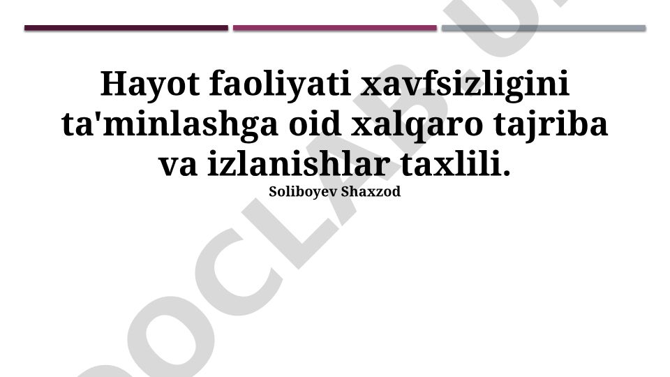 Hayot faoliyati xavfsizligini ta'minlashga oid xalqaro tajriba va izlanishlar taxlili