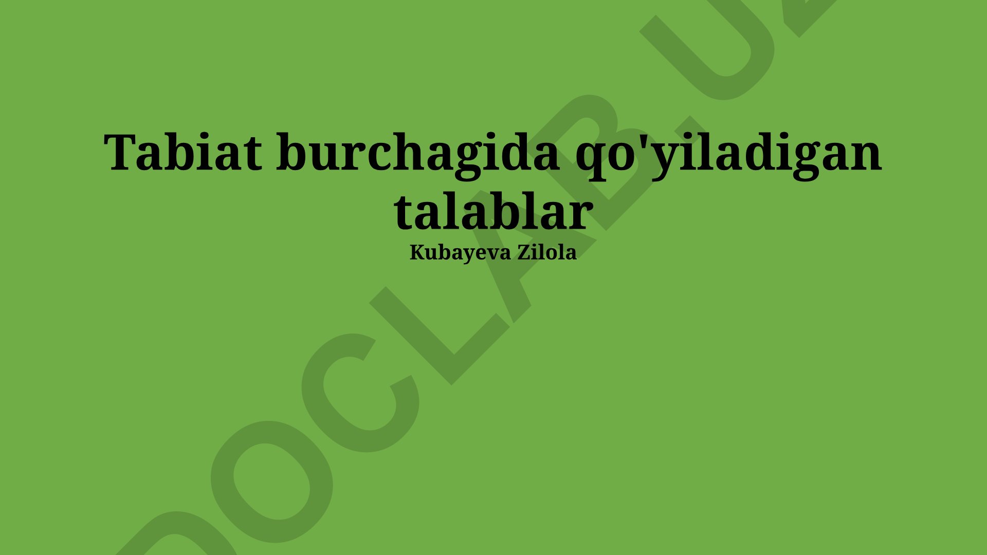 Tabiat burchagida qo'yiladigan talablar