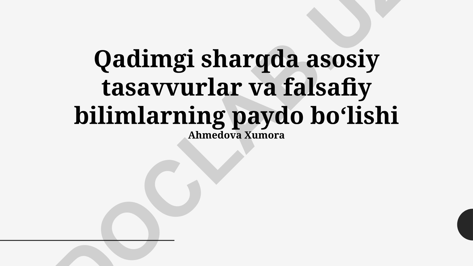 Qadimgi sharqda asosiy tasavvurlar va falsafiy bilimlarning paydo boʻlishi
