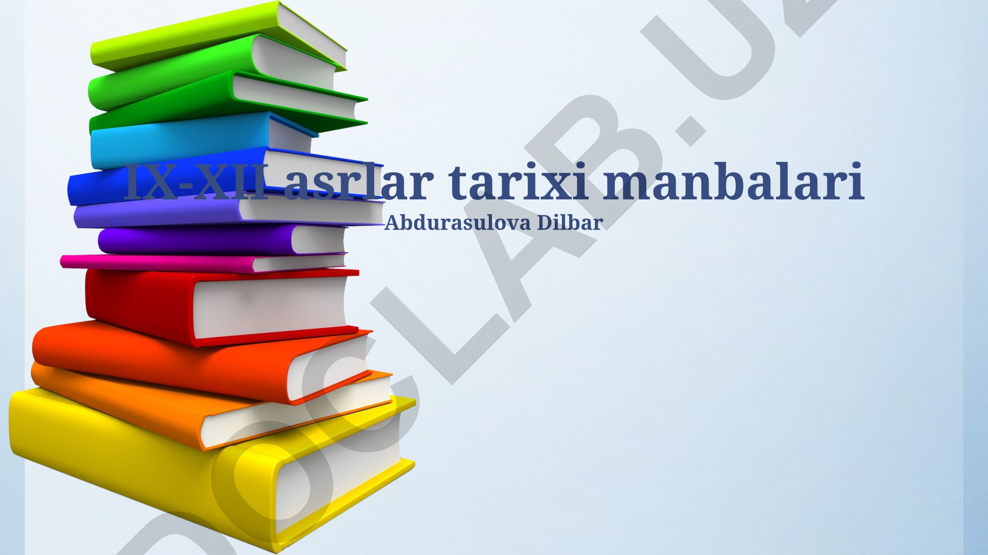 IX-XII asrlar tarixi manbalari