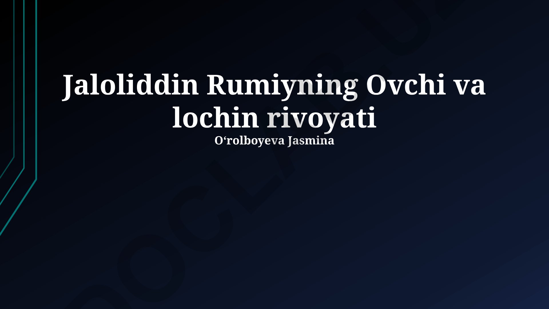 Jaloliddin Rumiyning Ovchi va lochin rivoyati