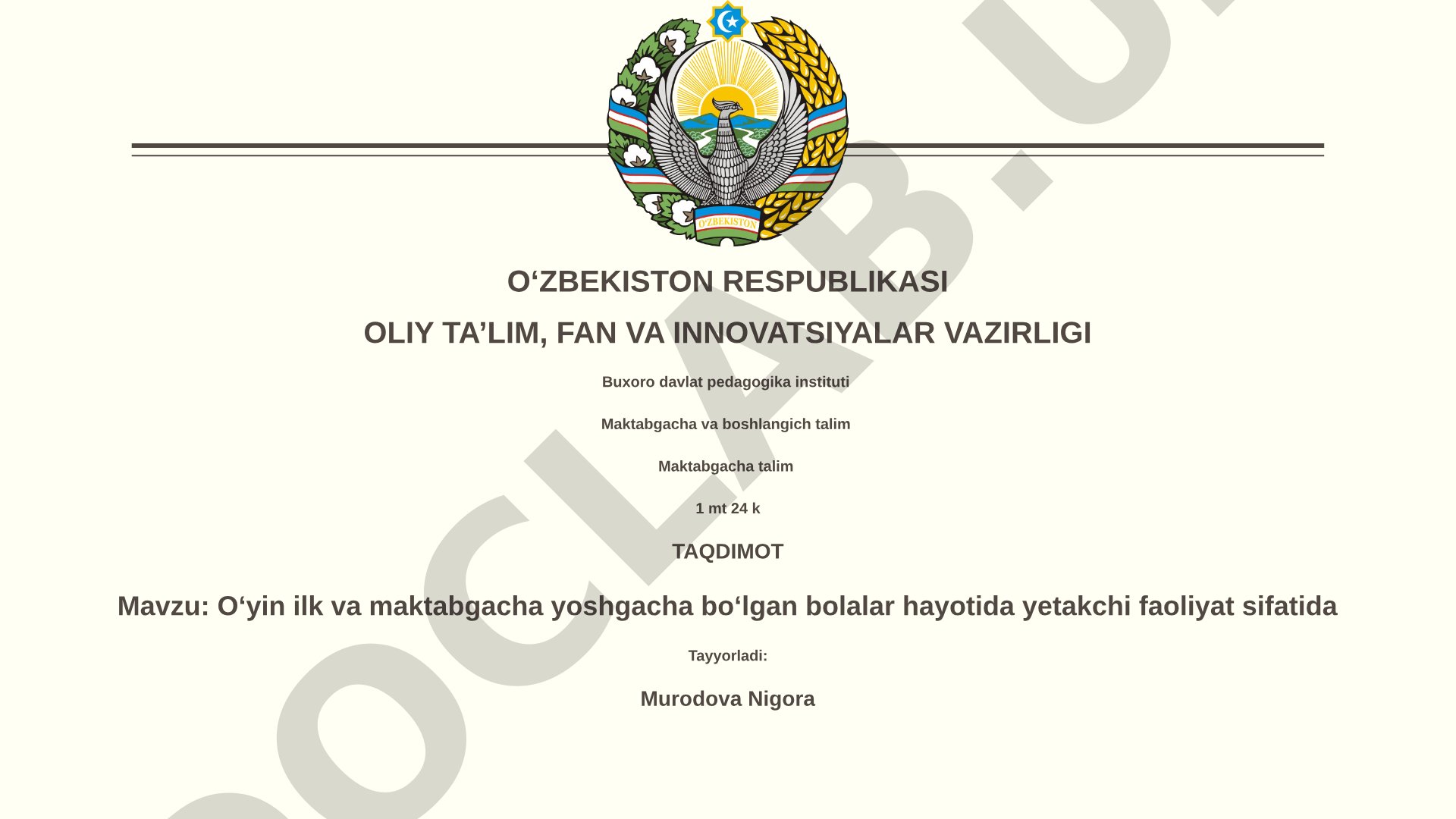 Oʻyin ilk va maktabgacha yoshgacha boʻlgan bolalar hayotida yetakchi faoliyat sifatida