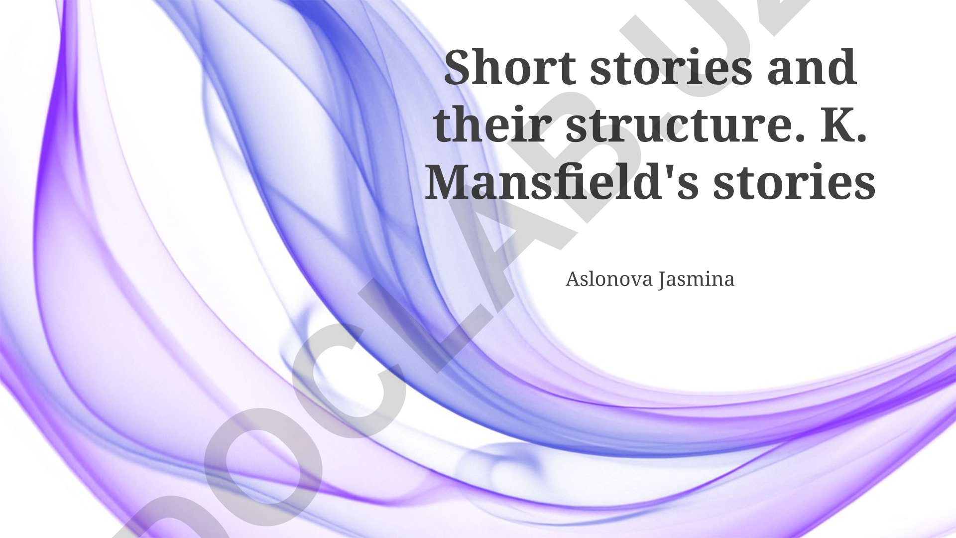 Short stories and their structure. K. Mansfield's stories