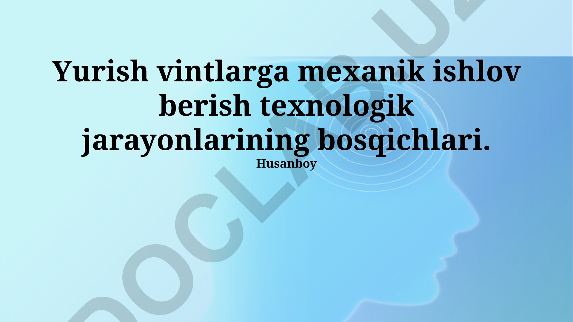 Yurish vintlariga mexanik ishlov berish texnologik jarayonlari