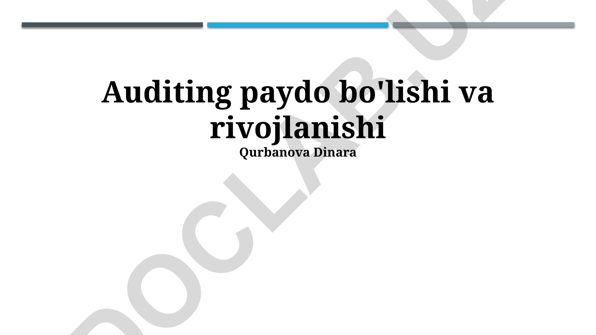 Auditning paydo bo'lishi, rivojlanishi va kelajagi