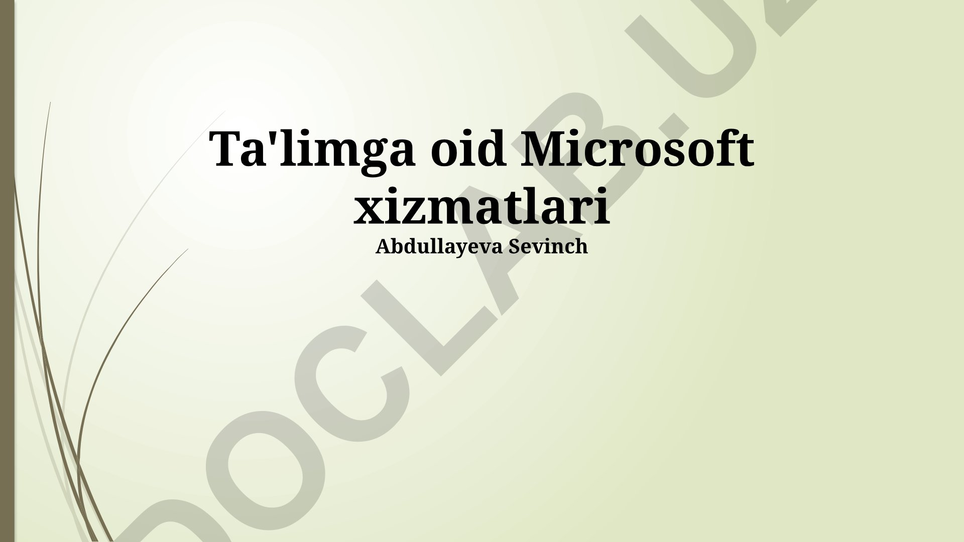 Microsoft Ta'lim Xizmatlari va Platformalar Integratsiyasi
