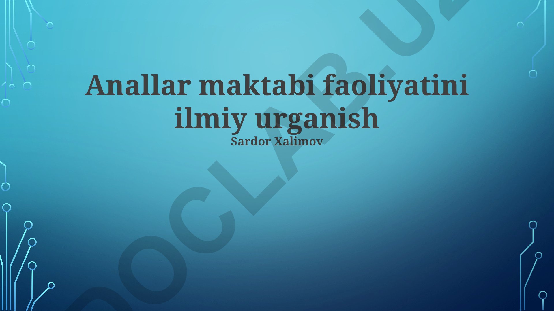 Anallar maktabi faoliyatini ilmiy urganish