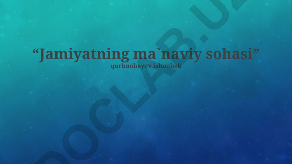 Jamiyatning ma'naviy sohasi