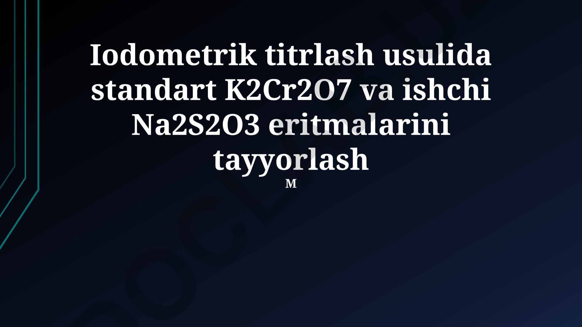 Iodometrik titrlash usulida standart K2Cr2O7 va ishchi Na2S2O3 eritmalarini tayyorlash