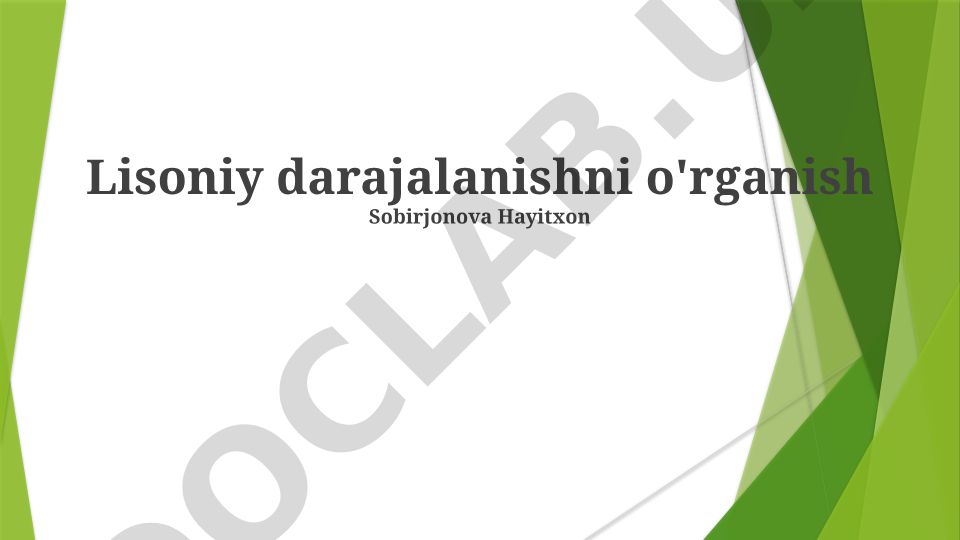 Lisoniy darajalanishni o'rganish