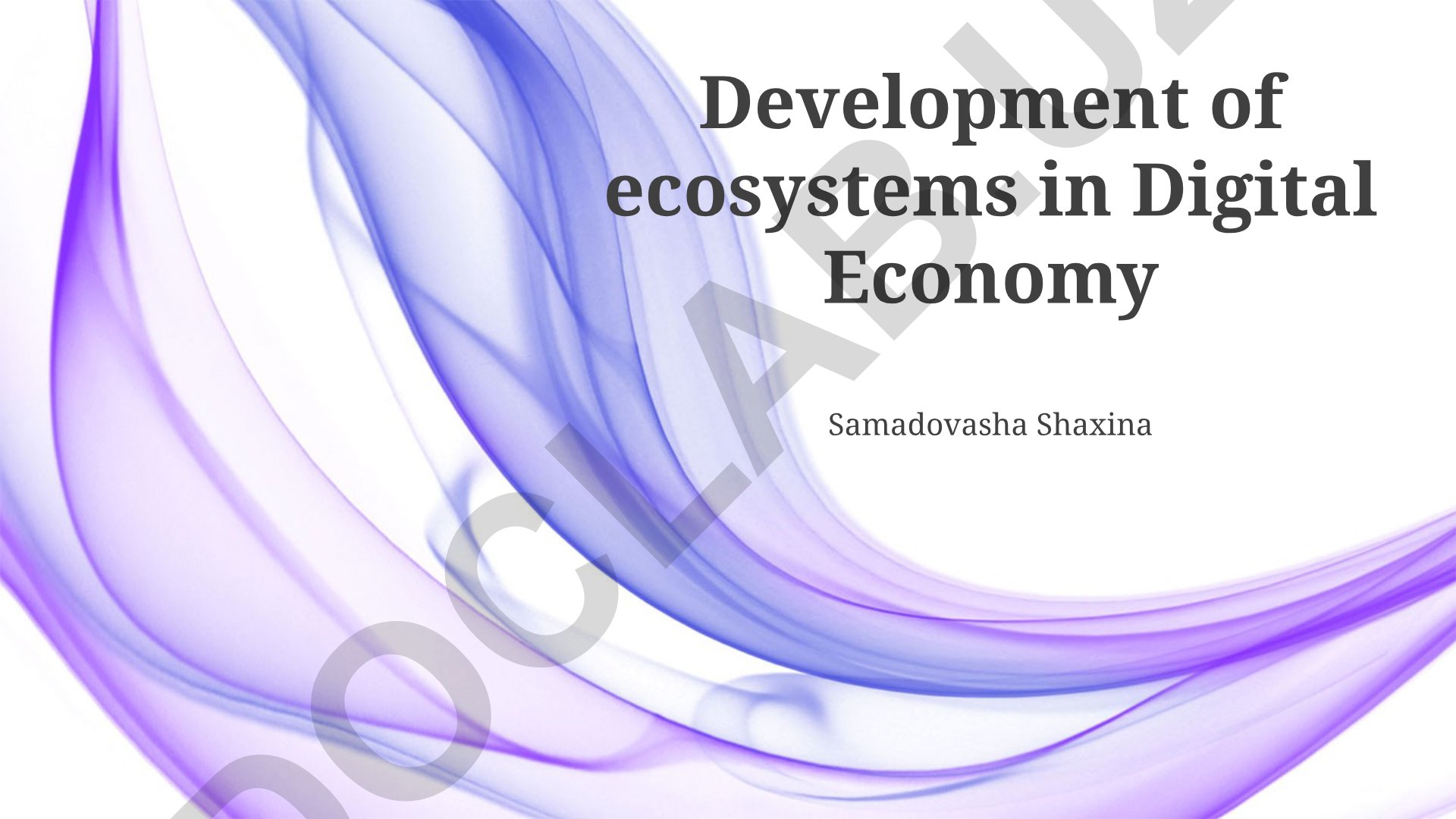 Development of ecosystems in Digital Economy
