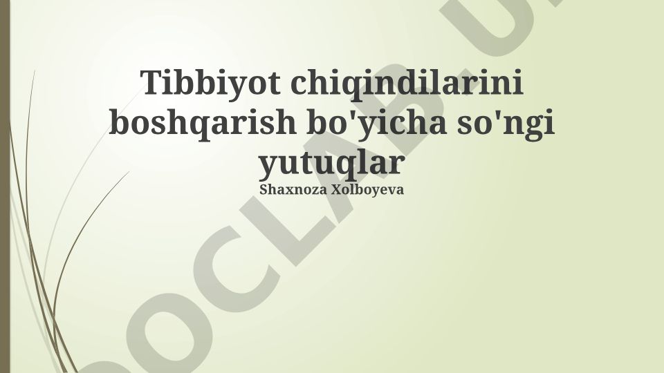 Tibbiyot chiqindilarini boshqarish bo'yicha so'ngi yutuqlar