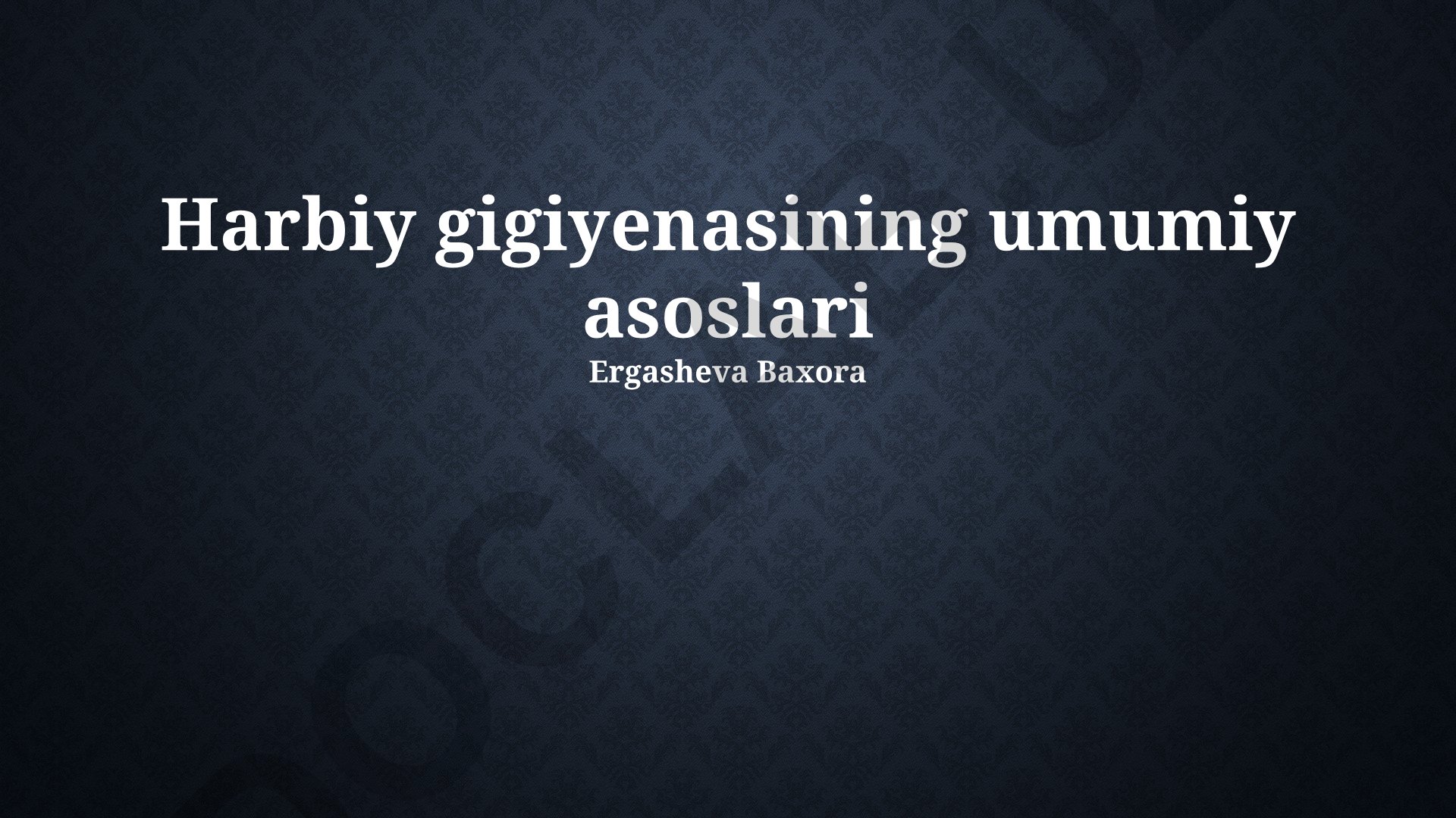 Harbiy gigiyenasining umumiy asoslari