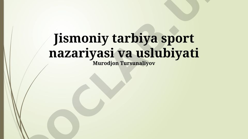 Jismoniy tarbiya sport nazariyasi va uslubiyati