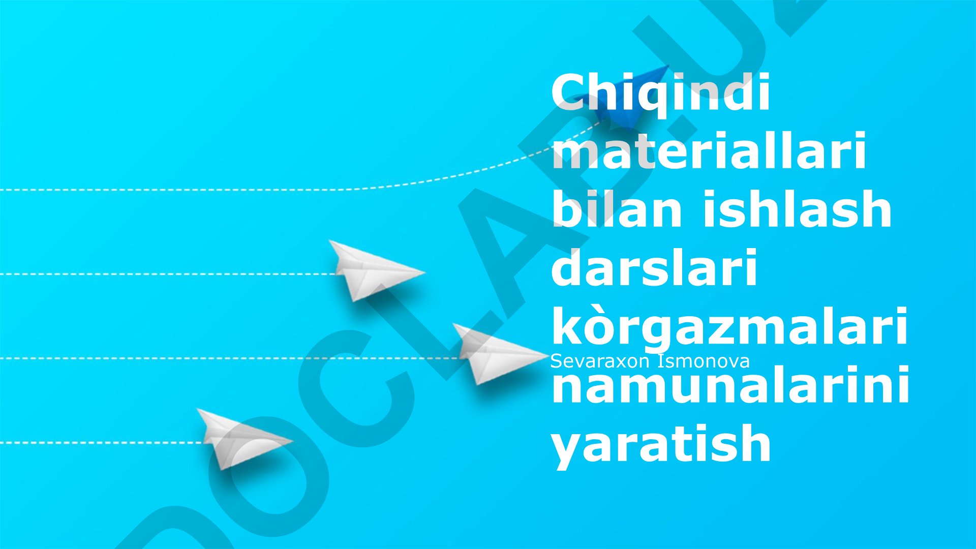 Chiqindi materiallari bilan ishlash darslari ko'rgazmalari namunalarini yaratish