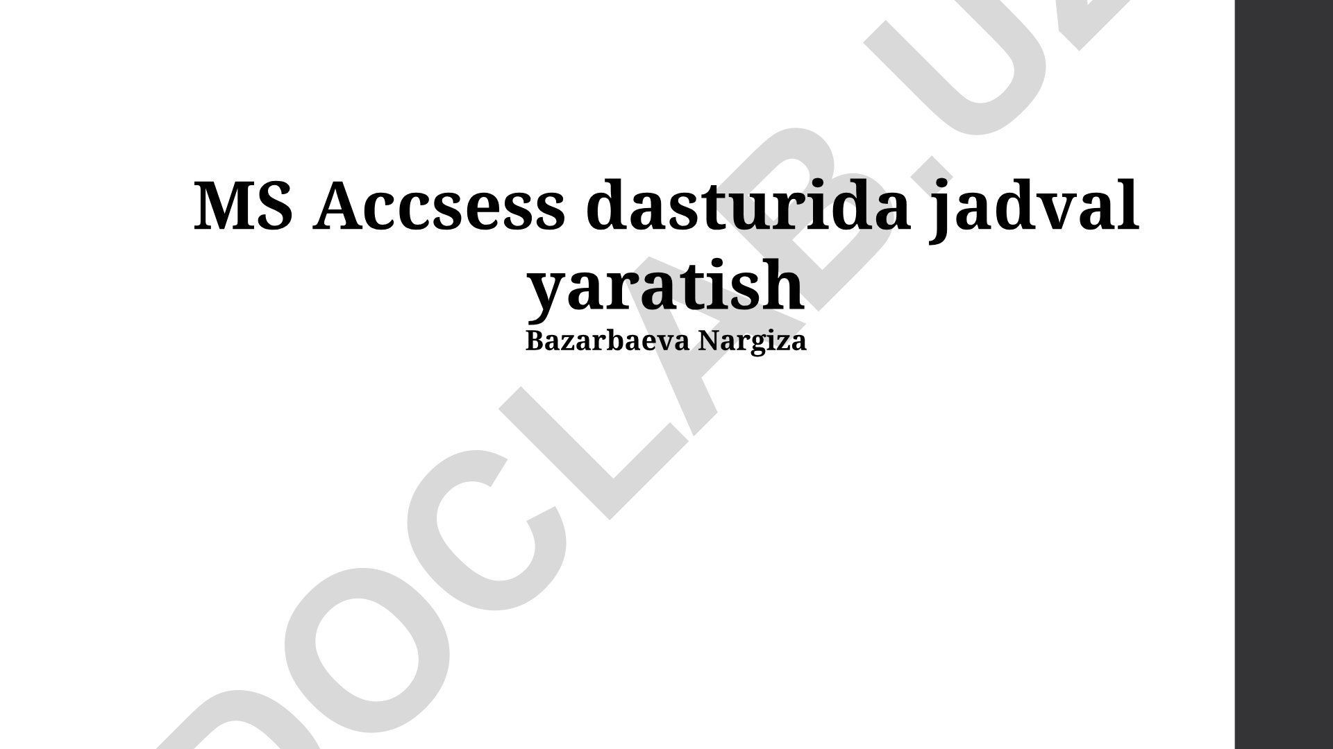 MS Access dasturida jadval yaratish va optimallashtirish