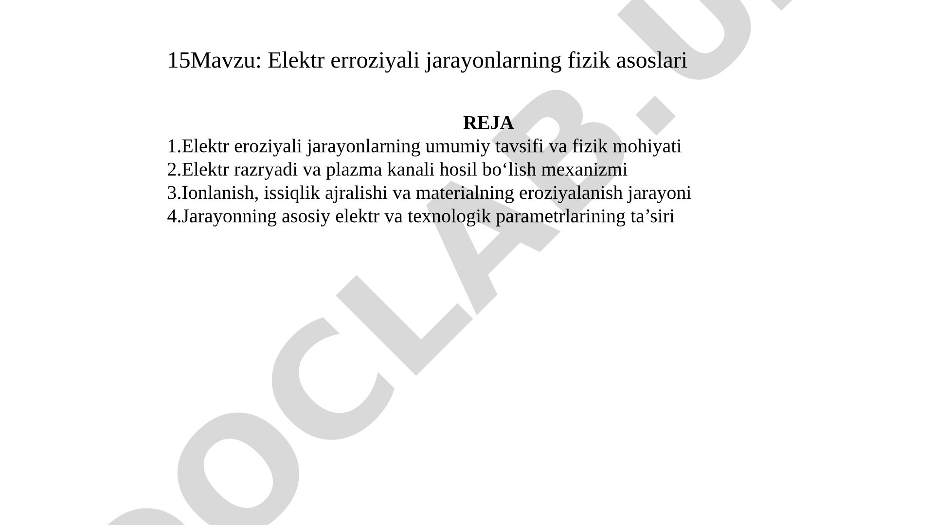 Elektr erroziyali jarayonlarning fizik asoslari