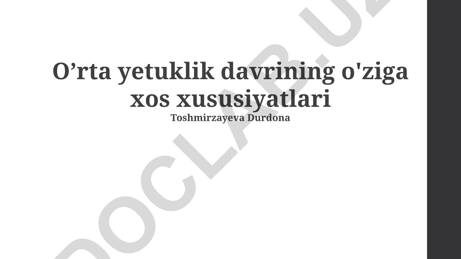 O'rta yetuklik davrining o'ziga xos xususiyatlari