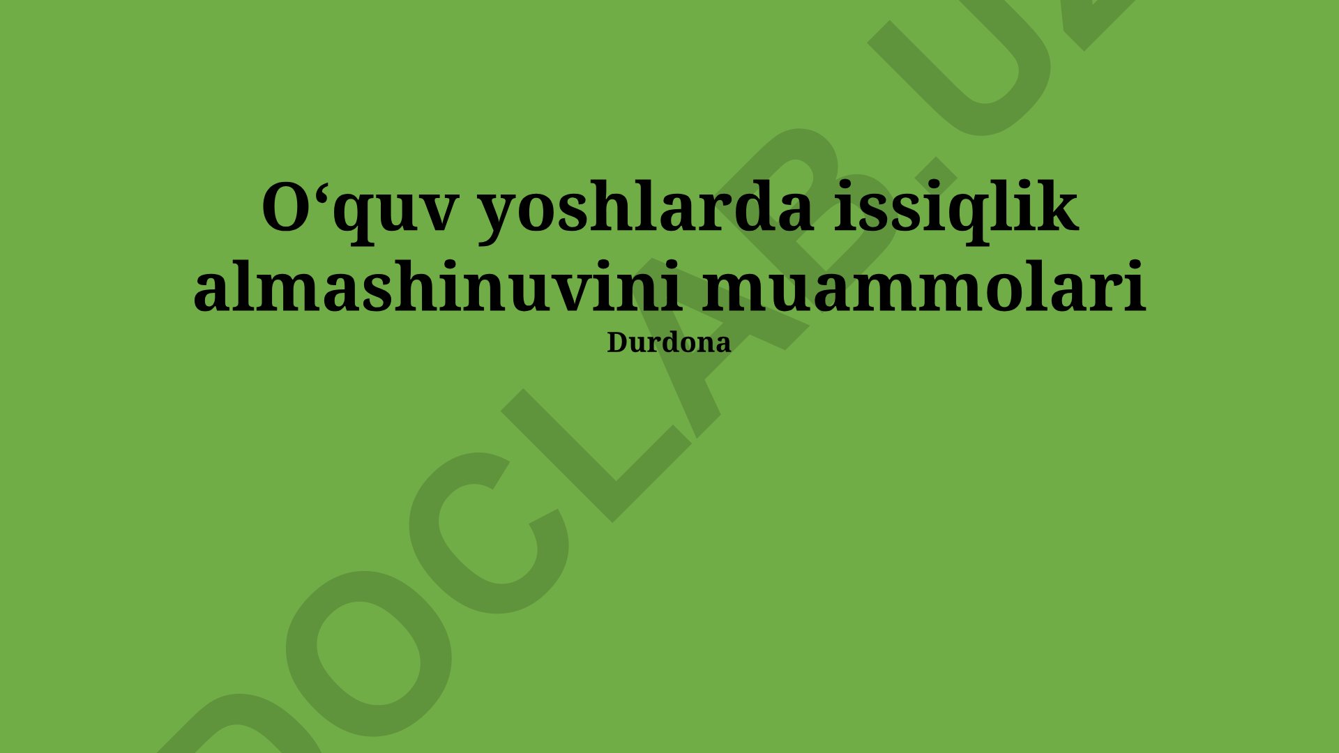 O‘quv yoshlarda issiqlik almashinuvini muammolari