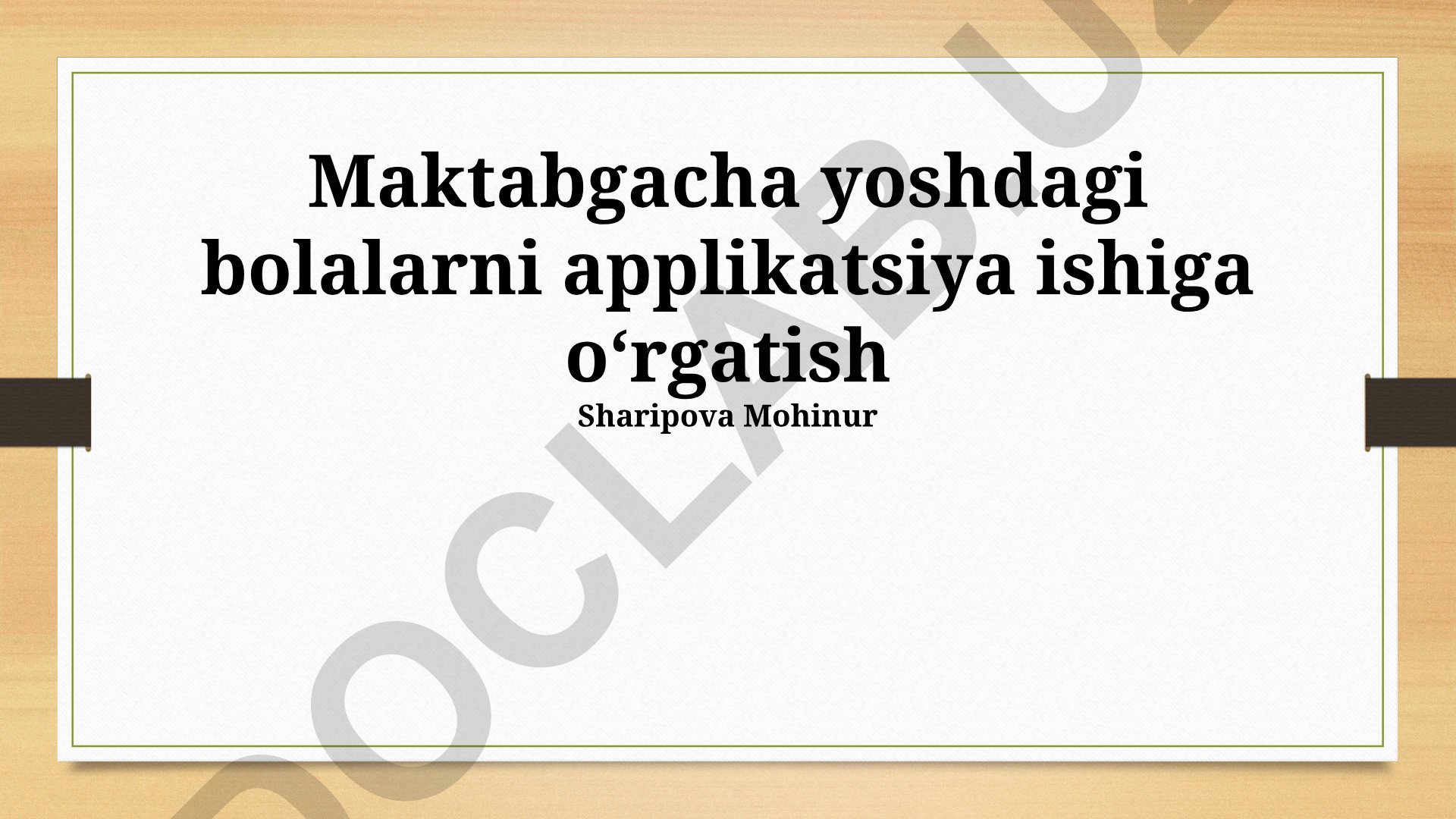 Maktabgacha yoshdagi bolalarni applikatsiya ishiga o'rgatish
