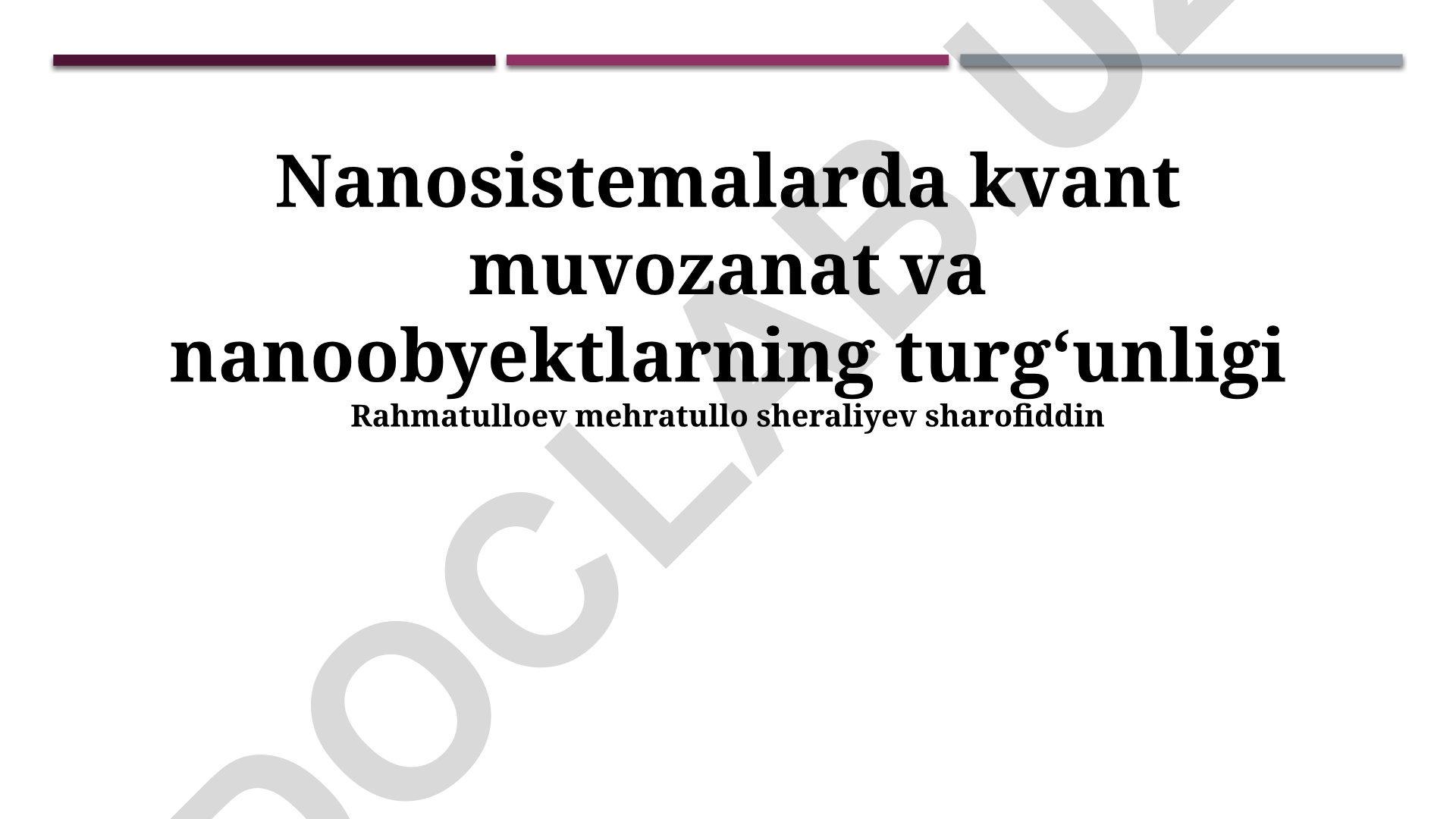 Nanosistemalarda kvant muvozanat va nanoobyektlarning turgʻunligi