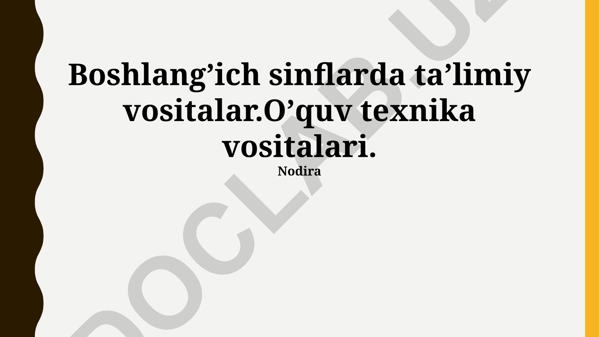 Boshlang'ich sinflarda ta'limiy vositalar va texnik vositalarning roli