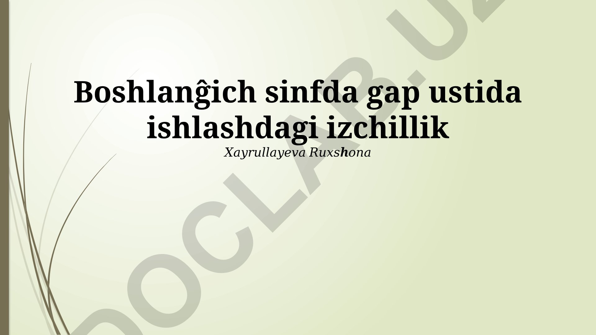 Boshlang'ich sinfda gap ustida ishlashdagi izchillik