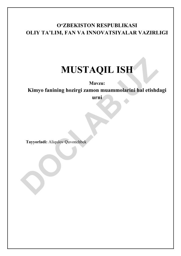 Kimyo fanining hozirgi zamon muammolarini hal etishdagi urni