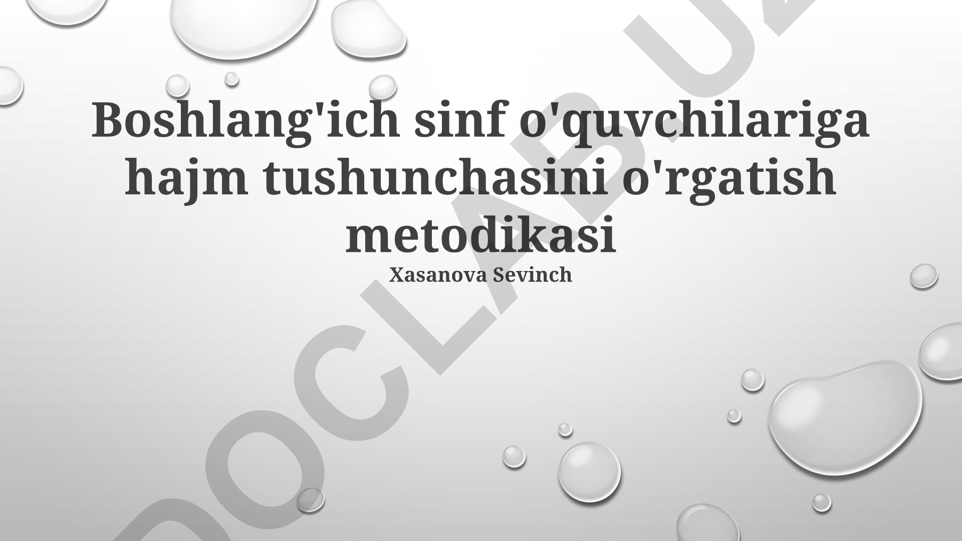 Boshlang'ich sinf o'quvchilariga hajm tushunchasini o'rgatish metodikasi