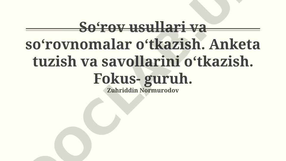 Soʻrov usullari va soʻrovnomalar oʻtkazish