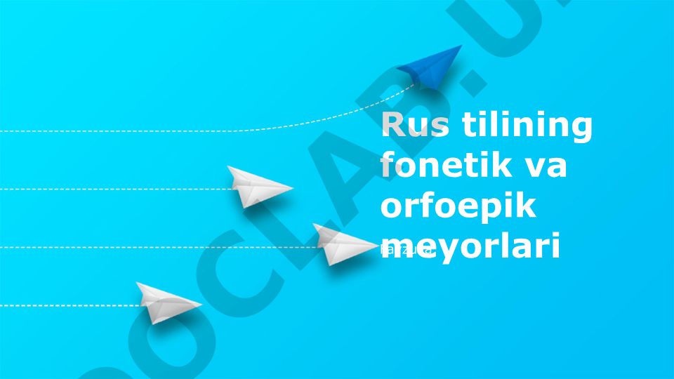 Rus tilining fonetik va orfoepik meyorlari