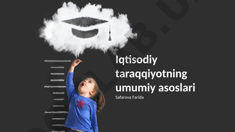 Iqtisodiy taraqqiyotning umumiy asoslari