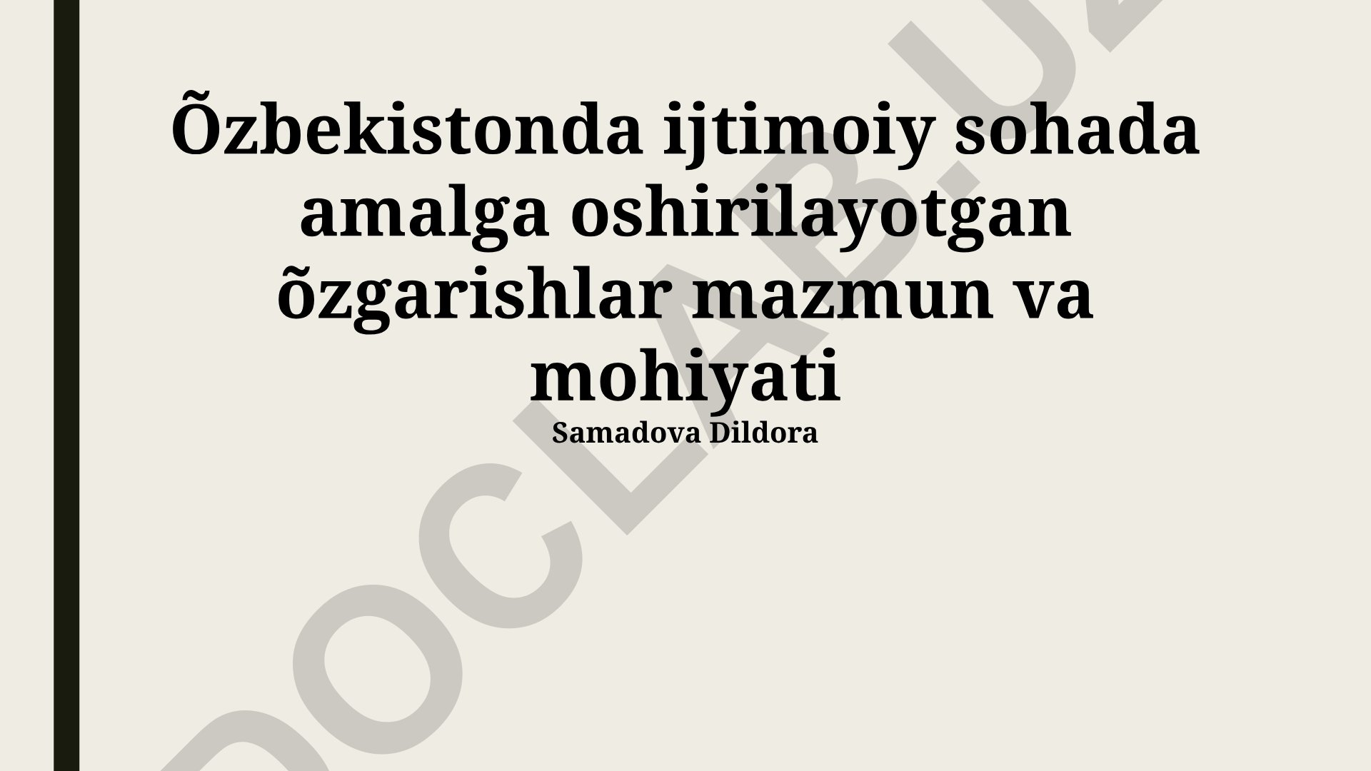 O'zbekistonda ijtimoiy sohadagi o'zgarishlar va islohotlar
