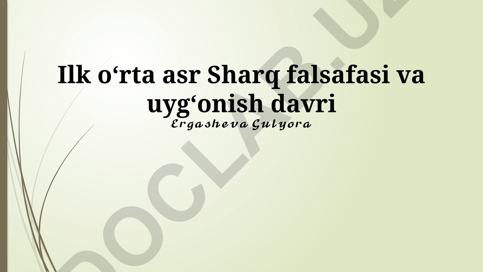 Ilk oʻrta asr Sharq falsafasi va uygʻonish davri