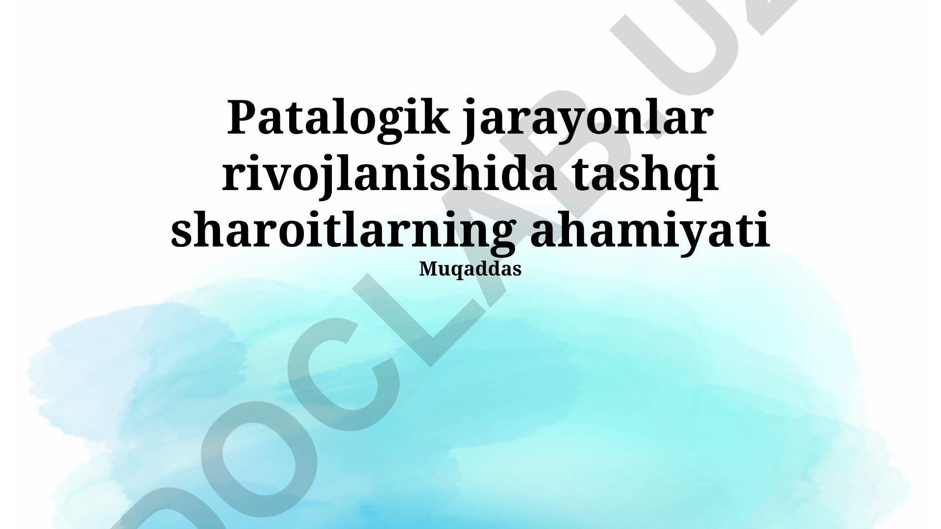 Patalogik jarayonlar rivojlanishida tashqi sharoitlarning ahamiyati