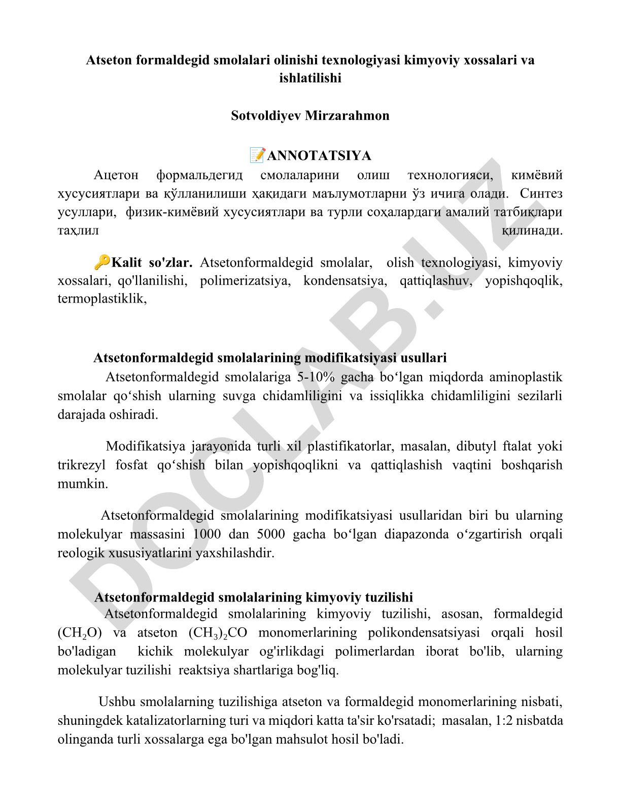 Atseton formaldegid smolalari olinishi texnologiyasi, kimyoviy xossalari va ishlatilishi