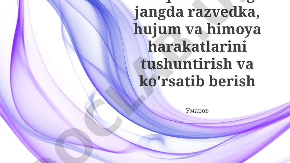 Uzoq masofali jangovar harakatlarda razvedka, hujum va mudofaa