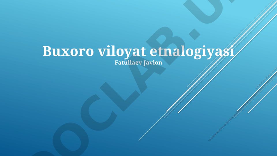 Buxoro viloyat etnalogiyasi