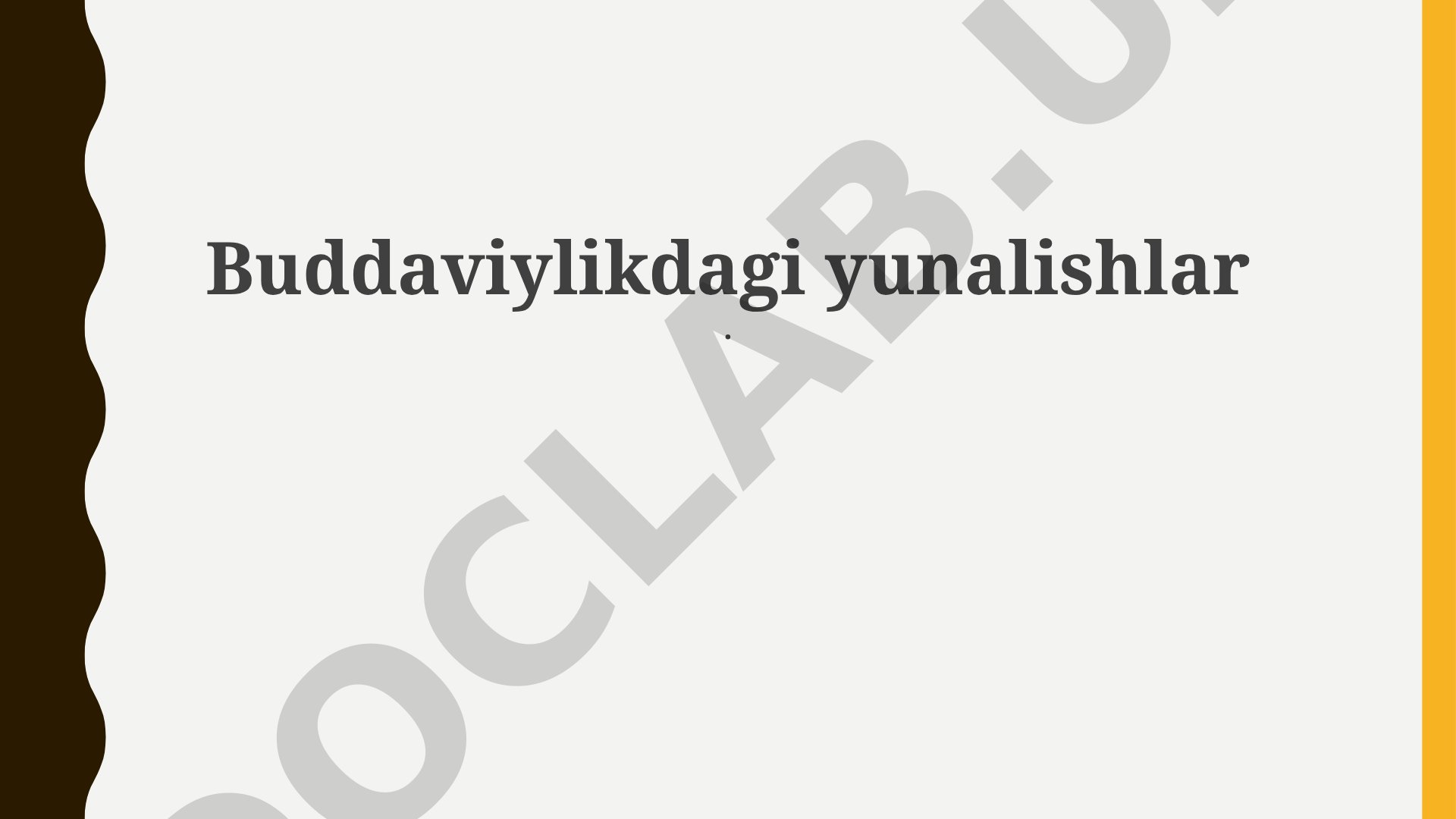 Buddaviylikdagi yunalishlar: Theravada, Mahayana va Vajrayana