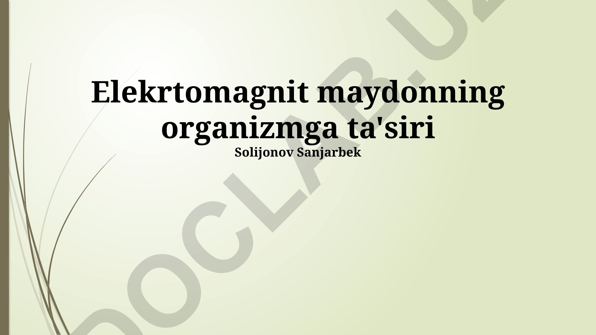 Elektromagnit maydonning organizmga ta'siri va sog'liqqa ta'siri