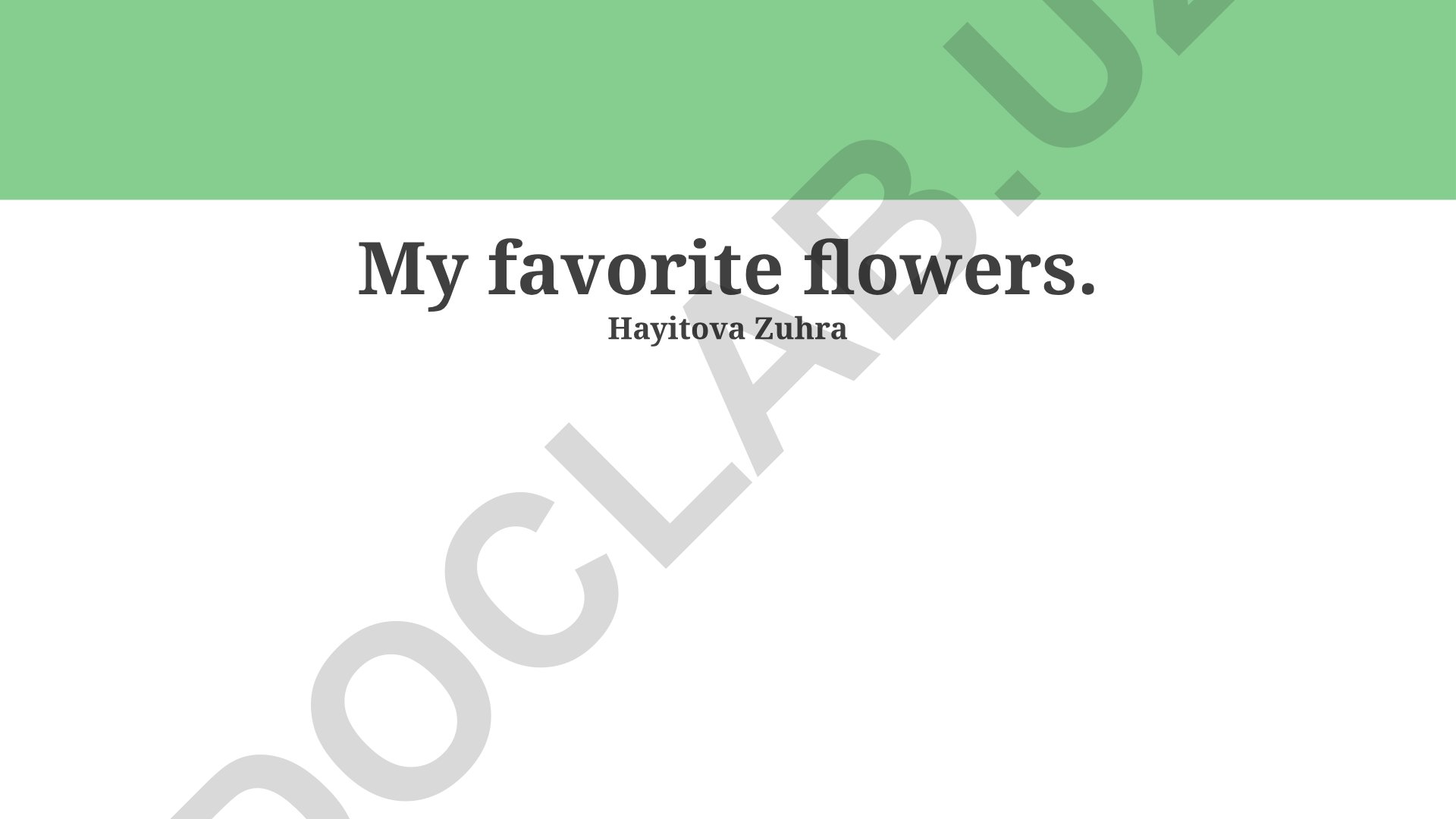 My favorite flowers