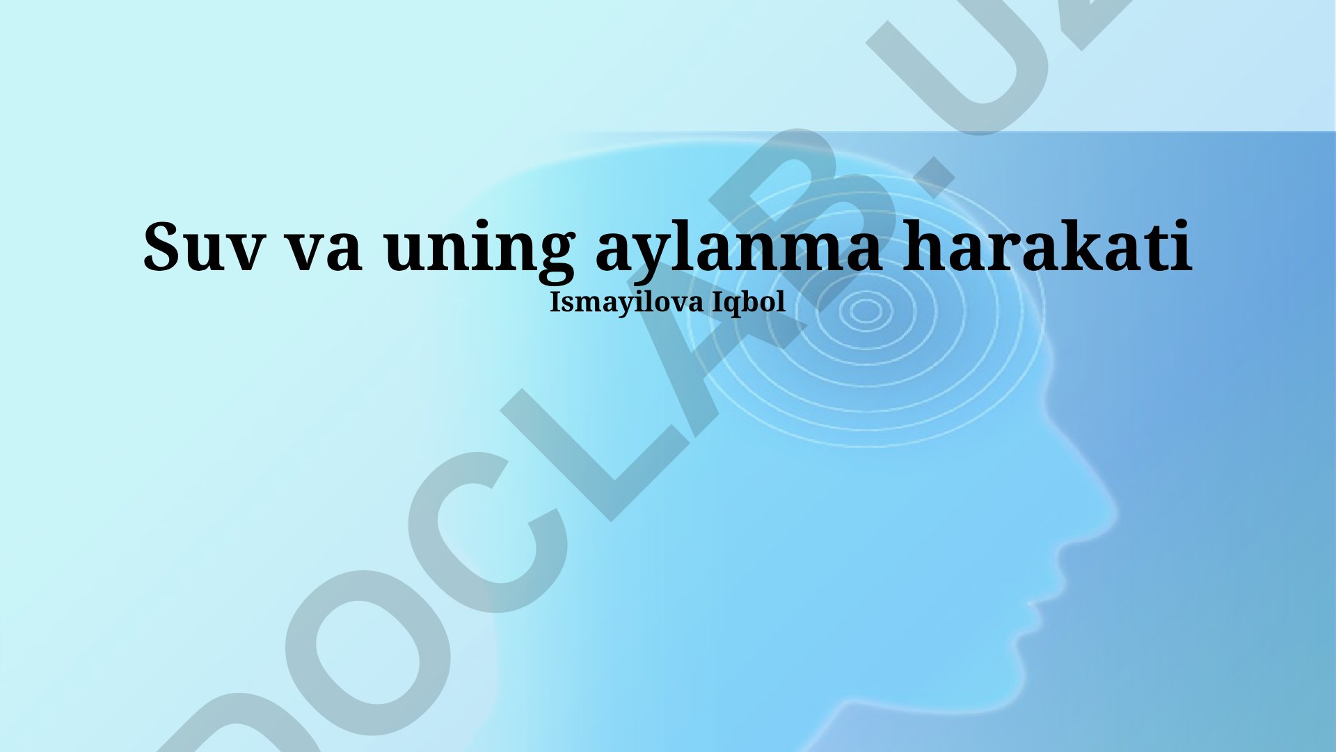 SUVning aylanma harakati va barqarorligi