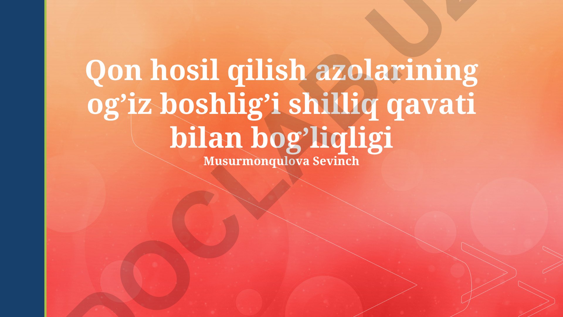 Qon hosil qilish azolari va og'iz shilliq qavati o'rtasidagi bog'liqlik