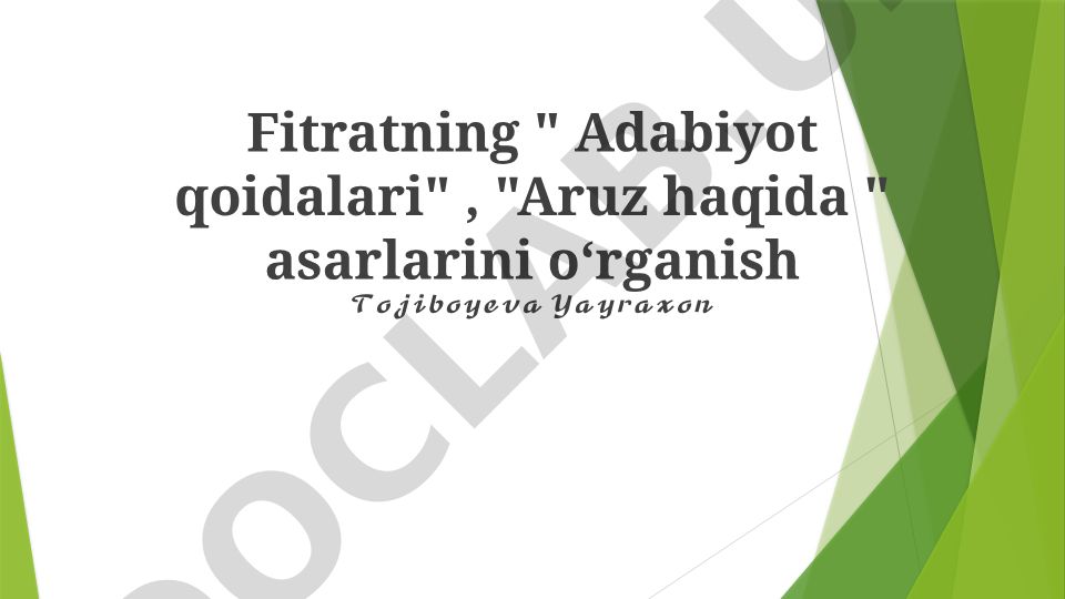 Fitratning "Adabiyot qoidalari" va "Aruz haqida" asarlarini o'rganish