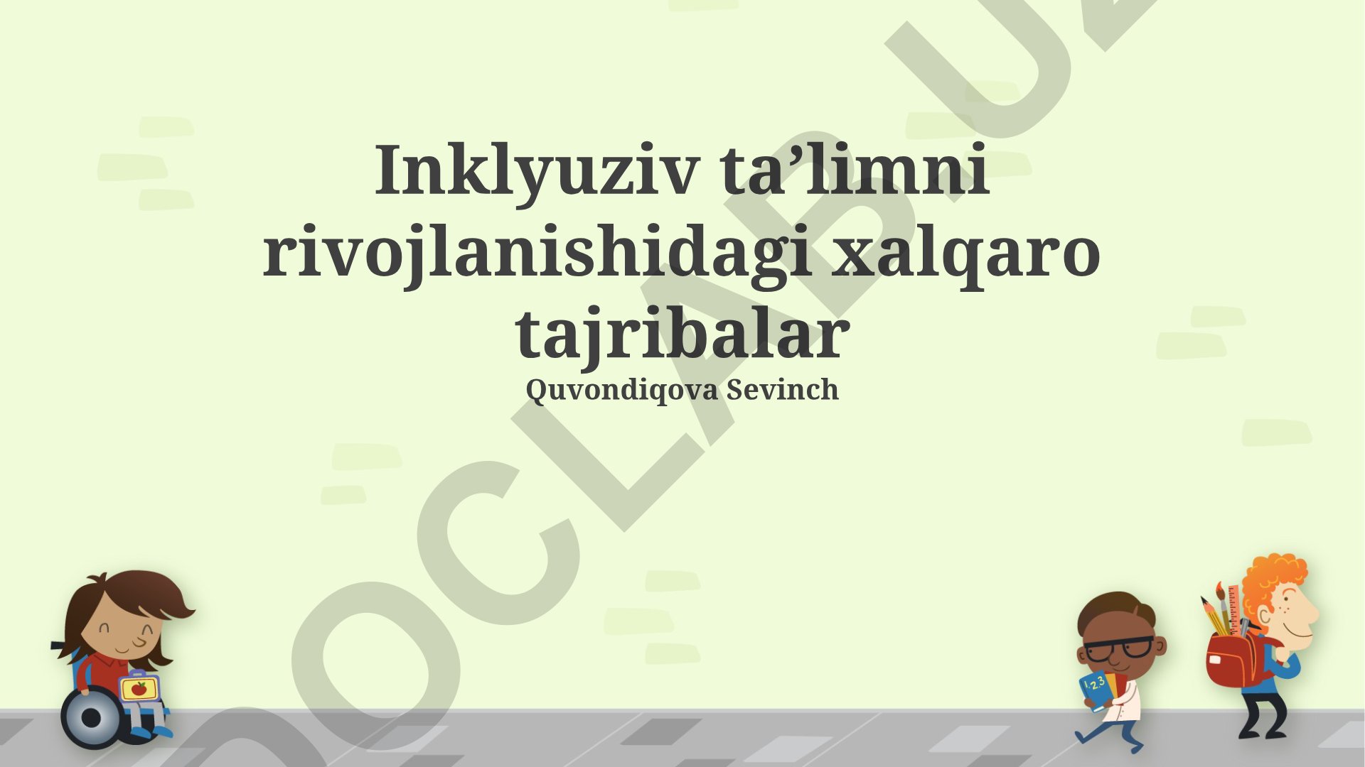 Inklyuziv taʼlimni rivojlanishidagi xalqaro tajribalar