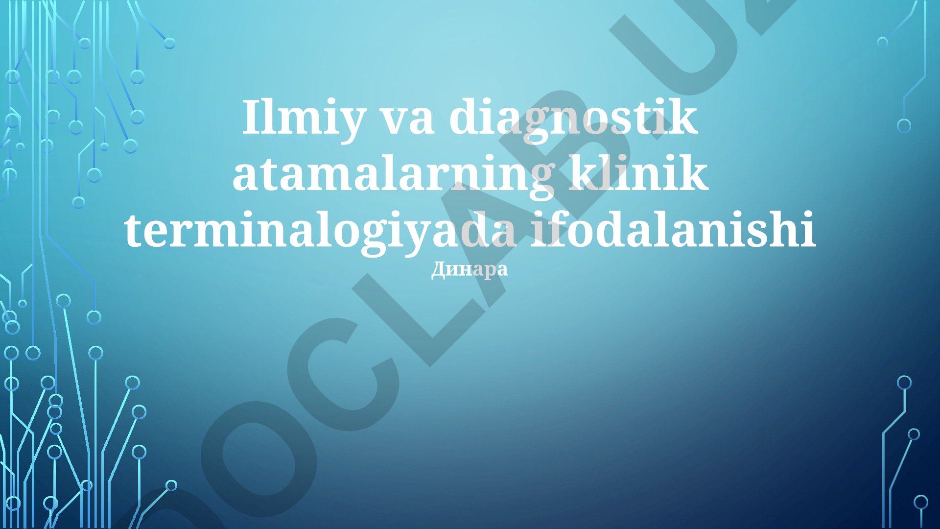 Klinik terminologiyada ilmiy va diagnostik atamalar ifodasi